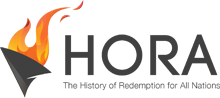 Hora - The History of Redemption for All Nations